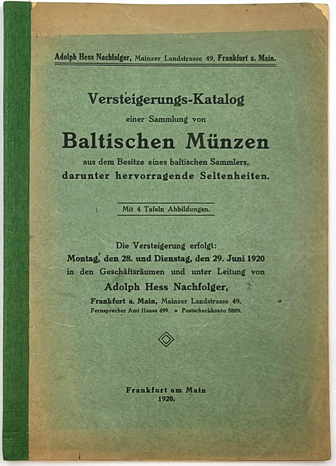 Katalog aukcyjny Adolph Hess Nachf. „Versteigerungs-Katalog einer Sammlung von Baltischen Münzen Frankfurt am Main, 28.-29. Juni 1920